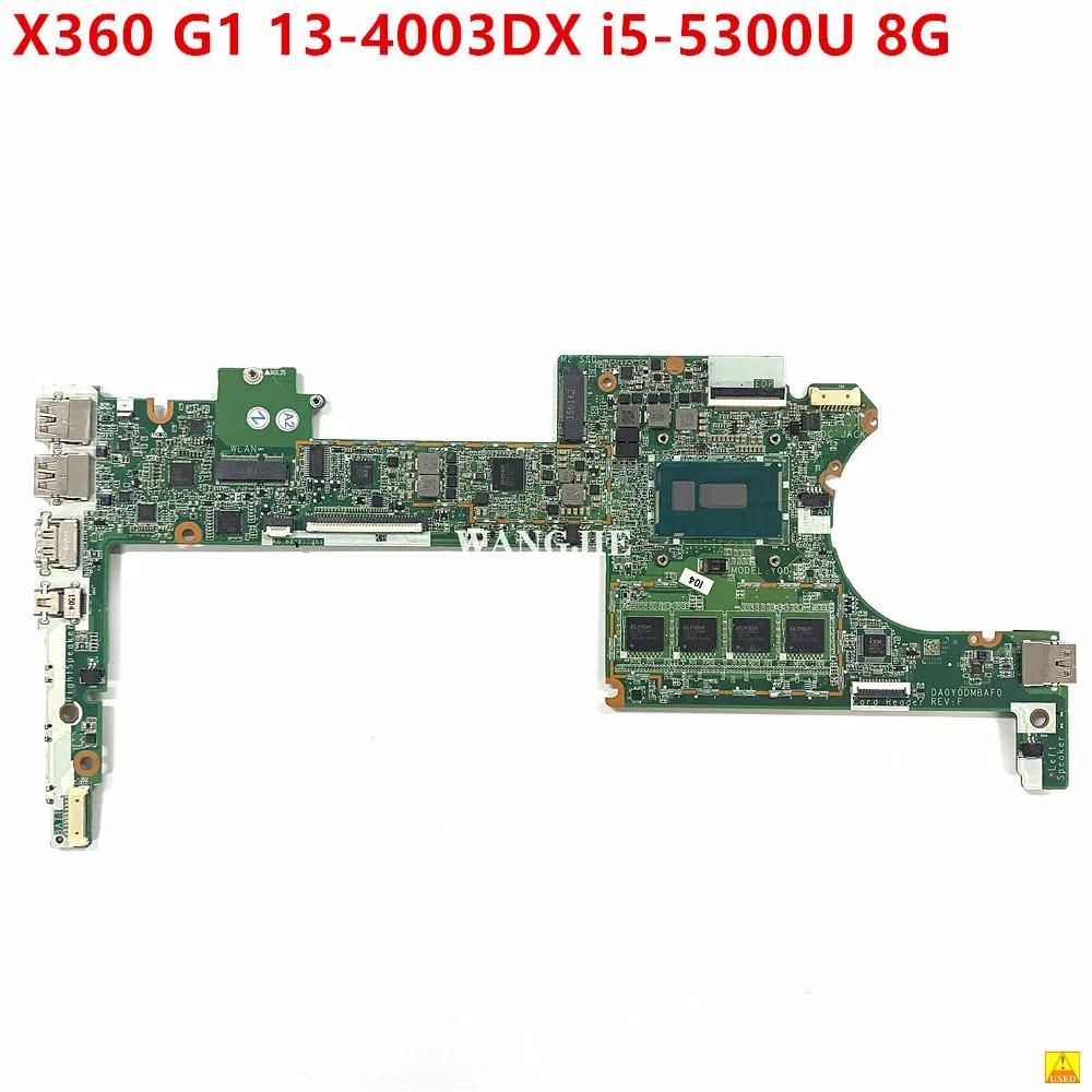 HP X360 G1 13-4003DX 13-4000 Ʈ  i5-5300U 8G RAM 100% ۵, DA0Y0DMBAF0 808444-001 808444-601 ߰
